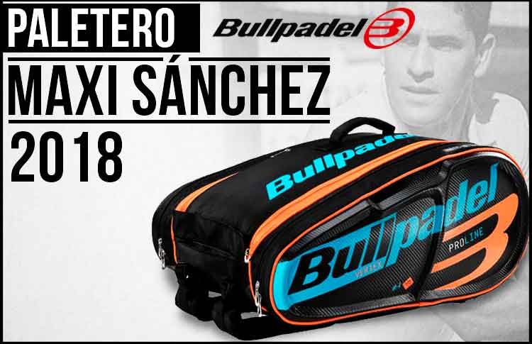 nuevo paletero Bullpadel de Maxi Sánchez llega al mercado... Y es espectacular | Padel World Press 2023
