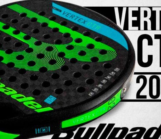 Bullpadel Vertex Control 2018: Seguridad y comodidad para pasar al ataque