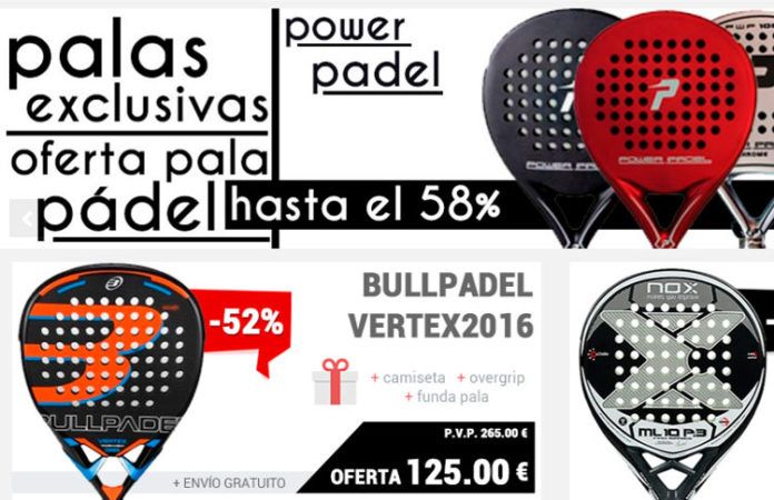 No podrás encontrarlas en otro sitio: Descubre las palas en exclusiva de Oferta Pala Padel