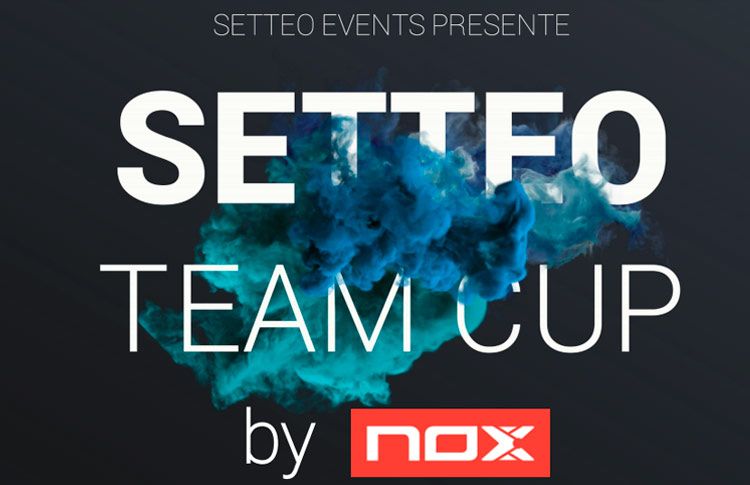 Setteo Team Cup by NOX: Conoce la mayor competición de pádel por Equipos de Francia
