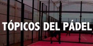 Los Tópicos del Pádel por Manu Martín: Especialistas en disimulo
