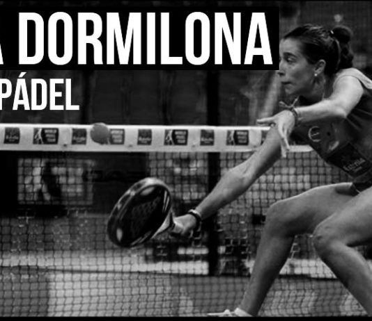 La Técnica del Pádel: La Dormilona