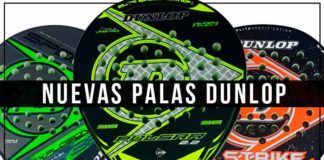 Nuevas palas Dunlop en Padelmania