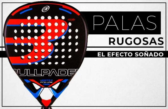Palas rugosas en Oferta Pala Pádel