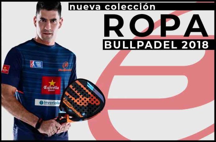 Nueva colección de ropa de Bullpadel en Time2padel