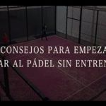 Mejora tu Pádel con Manu Martín: Cinco consejos para empezar a jugar al pádel sin profesor Mejora tu Pádel con Manu Martín: Cinco consejos para empezar a jugar al pádel sin profesor