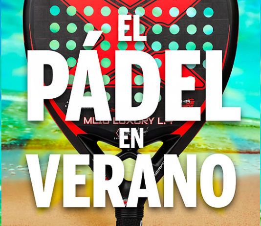 El pádel en verano