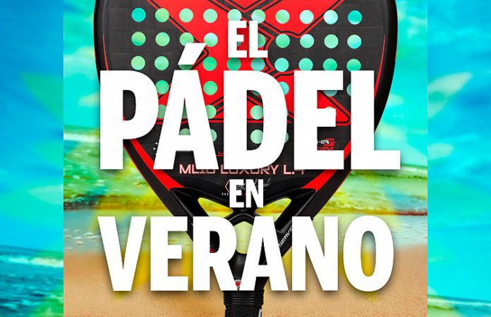 El pádel en verano