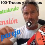 Consells-Trucs de Miguel Sciorilli (100): Mantenint la tensió en parella