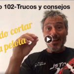 Consejos-Trucos de Miguel Sciorilli (102): Cuándo cortar la pelota