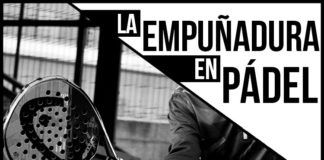 Las empuñaduras en el pádel