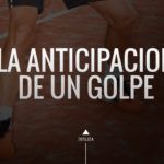 La anticipación de un golpe La anticipación de un golpe