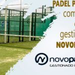 Padel People se hace con la gestión del Club Novopadel