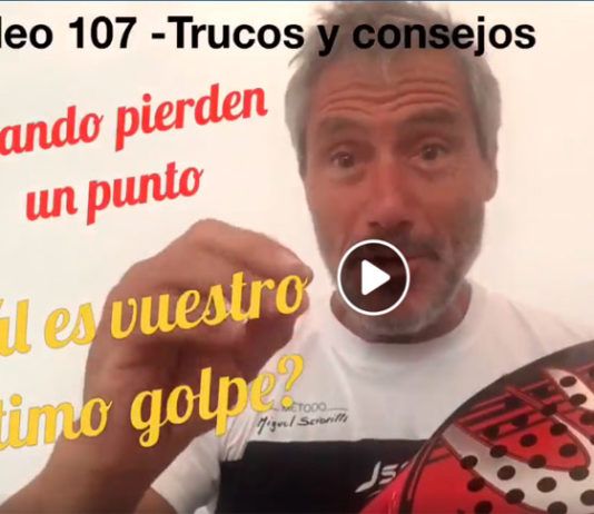 Tips-Tricks of Miguel Sciorilli (107): Qual è l'ultimo colpo quando perdiamo un punto?