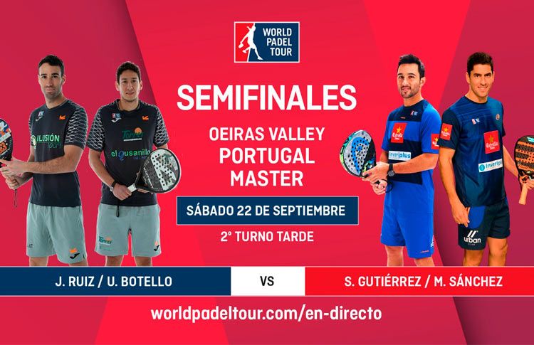 Oeiras Valley Portugal Padel Masters: Orden de Juego de Semifinales