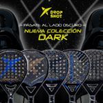 La Dark Collection de Drop Shot.