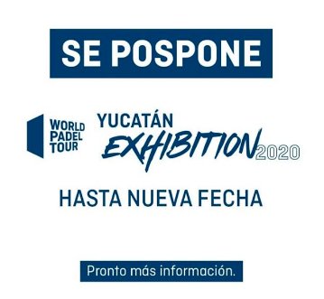 A Exposição de Yucatan é adiada. | Foto: World Padel Tour