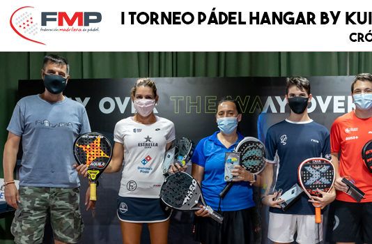 Finaliza el I Torneo Pádel Hangar by Kuikma I TORNEO PÁDEL HANGAR by KUIKMA
