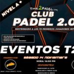 Torneos Time2Padel: A por otro fin de semana con el pádel como protagonista