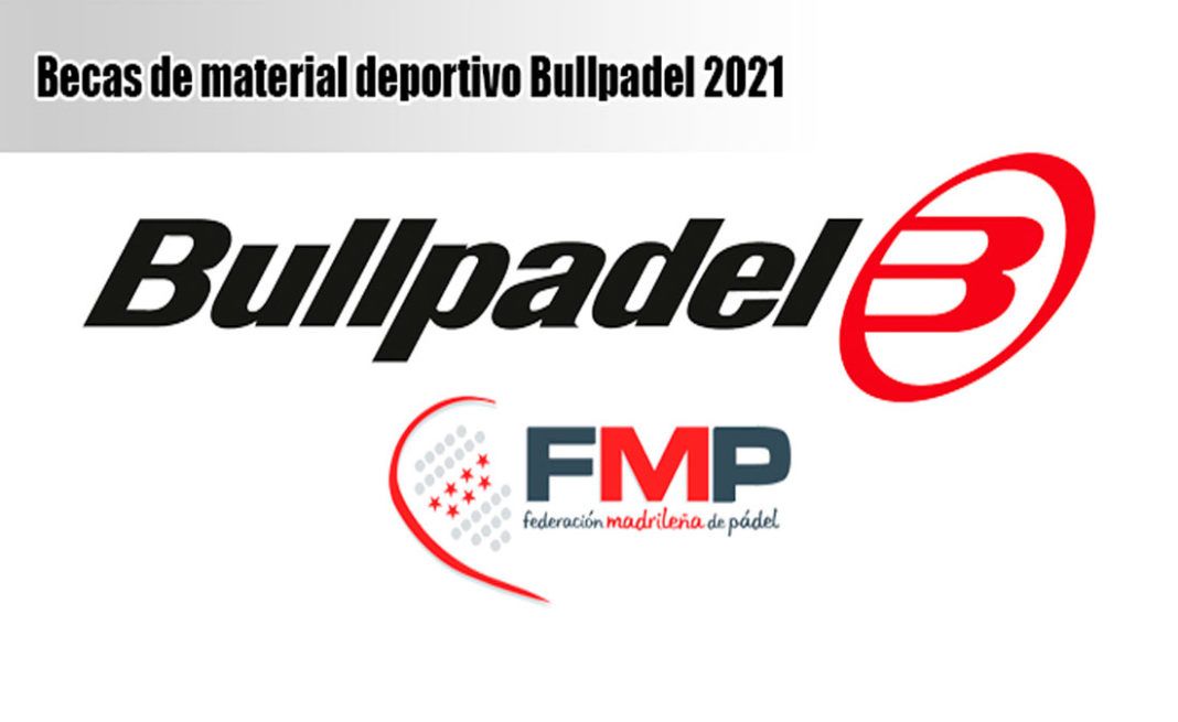 Cosa si deve fare per qualificarsi per il Bullpadel e le borse di studio FMP?