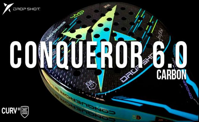 Drop Shot Conqueror 6.0 Carbon 2021… ¡¡Qué tiemblen los rivales!!