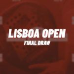 El Lisboa Open ya conoce sus cruces El Lisboa Open ya conoce sus cruces