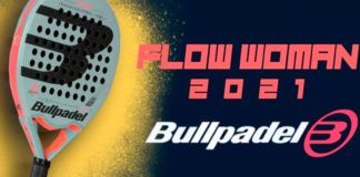 Bullpadel Flow Woman: Una pala con mucho ‘flow’