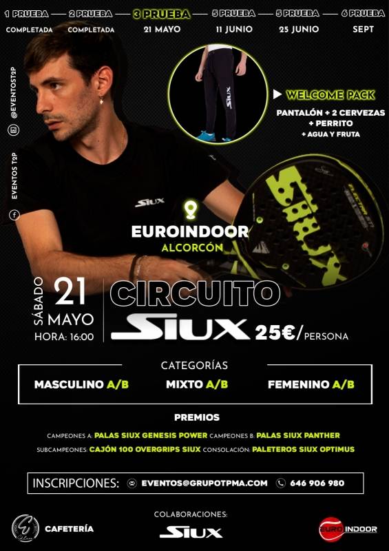 3º prueba Circuito Siux - Sábado 21 mayo & Euroindoor 