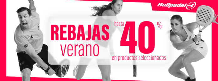 REBAJAS BULLPADEL