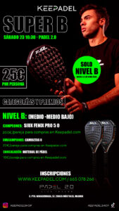 ¿Quieres ganar una Siux Fenix Pro? Nuevo torneo Keepadel para nivel B 1 SUPER-B